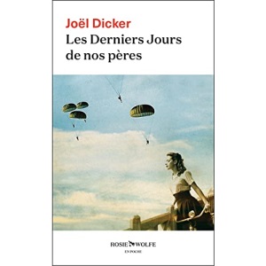 Les Derniers Jours de nos pères