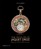 The Worlds of Jaquet Droz