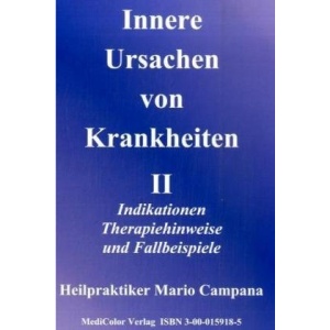 Innere Ursachen von Krankheiten II