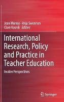 International Research, Policy and Practice in Teacher Education