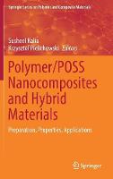Polymer/POSS Nanocomposites and Hybrid Materials