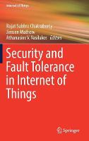 Security and Fault Tolerance in Internet of Things