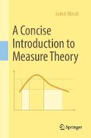 A Concise Introduction to Measure Theory