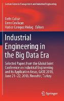Industrial Engineering in the Big Data Era