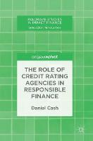 The Role of Credit Rating Agencies in Responsible Finance