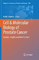 Cell & Molecular Biology of Prostate Cancer