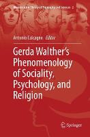 Gerda Walther’s Phenomenology of Sociality, Psychology, and Religion