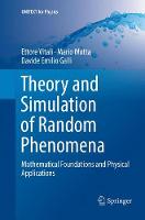 Theory and Simulation of Random Phenomena