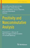 Positivity and Noncommutative Analysis