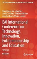 EAI International Conference on Technology, Innovation, Entrepreneurship and Education