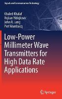 Low-Power Millimeter Wave Transmitters for High Data Rate Applications