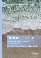 Deviant Leisure