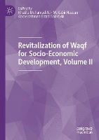 Revitalization of Waqf for Socio-Economic Development, Volume II