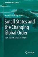 Small States and the Changing Global Order
