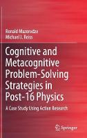 Cognitive and Metacognitive Problem-Solving Strategies in Post-16 Physics
