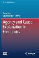 Agency and Causal Explanation in Economics