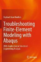 Troubleshooting Finite-Element Modeling with Abaqus