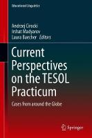 Current Perspectives on the TESOL Practicum