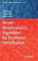 Recent Metaheuristics Algorithms for Parameter Identification