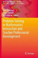 Problem Solving in Mathematics Instruction and Teacher Professional Development