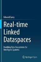 Real-time Linked Dataspaces