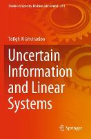 Uncertain Information and Linear Systems