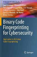 Binary Code Fingerprinting for Cybersecurity