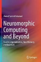 Neuromorphic Computing and Beyond