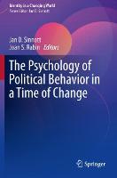 The Psychology of Political Behavior in a Time of Change