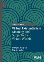 Virtual Existentialism