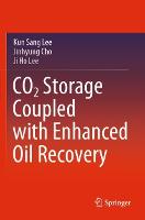 CO2 Storage Coupled with Enhanced Oil Recovery