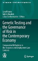 Genetic Testing and the Governance of Risk in the Contemporary Economy