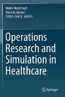 Operations Research and Simulation in Healthcare