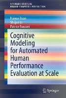 Cognitive Modeling for Automated Human Performance Evaluation at Scale
