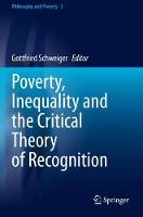 Poverty, Inequality and the Critical Theory of Recognition