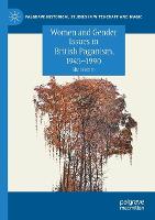 Women and Gender Issues in British Paganism, 1945–1990