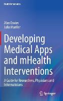 Developing Medical Apps and mHealth Interventions