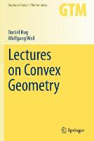 Lectures on Convex Geometry