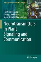 Neurotransmitters in Plant Signaling and Communication