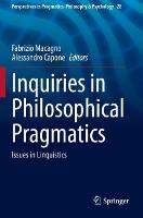 Inquiries in Philosophical Pragmatics