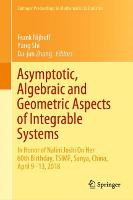 Asymptotic, Algebraic and Geometric Aspects of Integrable Systems