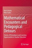 Mathematical Encounters and Pedagogical Detours