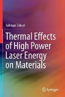 Thermal Effects of High Power Laser Energy on Materials
