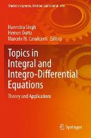 Topics in Integral and Integro-Differential Equations