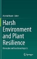 Harsh Environment and Plant Resilience
