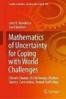 Mathematics of Uncertainty for Coping with World Challenges