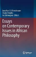 Essays on Contemporary Issues in African Philosophy