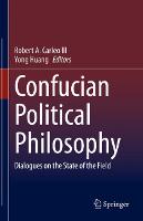Confucian Political Philosophy