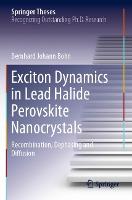 Exciton Dynamics in Lead Halide Perovskite Nanocrystals