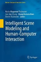 Intelligent Scene Modeling and Human-Computer Interaction